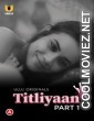 Titliyaan (2022) Ullu Original