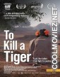 To Kill a Tiger (2024) Hindi Movie