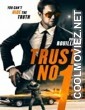 Trust No 1 (2019) Hindi Dubbed Movie