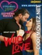 Wild Love (2024) ShowHit Original