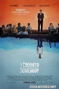 A Crooked Somebody  (2018) English Movie