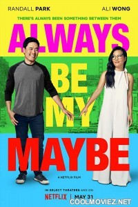 Always Be My Maybe (2019) English Movie