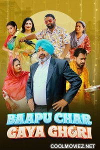 Baapu Char Gaya Ghori (2023) Punjabi Movie