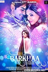 Barkhaa (2015) Hindi Movie