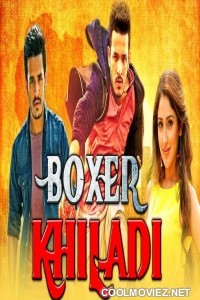 Boxer Khiladi (2018) Hindi Dubbed South Movie