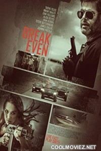 Break Even (2020) Hindi Dubbed Movie