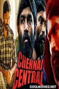 Chennai Central (2020) Hindi Dubbed South Movie