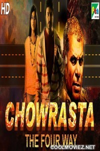 Chowrasta The Four Way (2019) Hindi Dubbed South Movie
