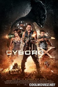 Cyborg X (2016) Hindi Dubbed Movie
