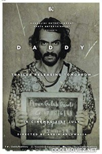 Daddy (2017) Bollywood Movies