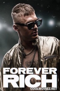 Forever Rich (2021) English Movie