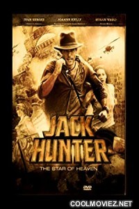 Jack Hunter and the Star of Heaven (2009) Hindi Dubbed Movie