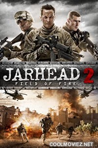 Jarhead 2 Field of Fire (2014) Hindi Dubbed Movie