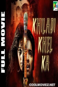Khiladi Khel Ka (2019) Hindi Dubbed South Movie