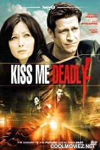 Kiss Me Deadly (2009) Hindi Dubbed Movie