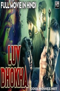 Luv Dhoka (2019) Hindi Dubbed South Movie