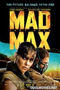 Mad Max Fury Road (2015) Hindi Dubbed Movie