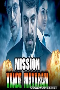 Mission Vande Mataram (2019) Hindi Dubbed South Movie
