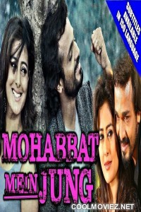 Mohabbat Mein Jung (2018) Hindi Dubbed South Movie