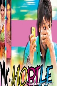 Mr Mobile (2018) Hindi Dubbed South Movie