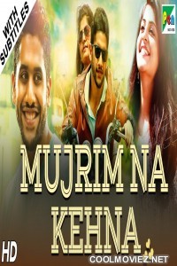 Mujrim Na Kehna (2019) Hindi Dubbed South Movie