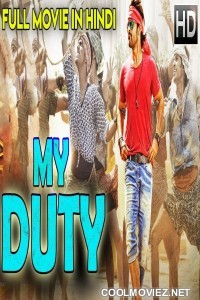 My Duty (2018) South Indian Hindi Dubbed