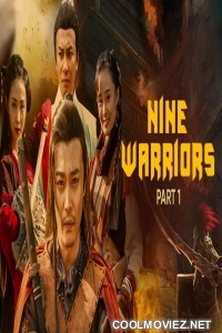 Nine Warriors 1 (2017) Hindi Dubbed Movie