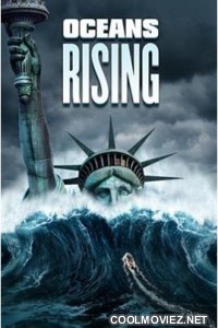 Oceans Rising (2017) Hindi Dubbed Movie