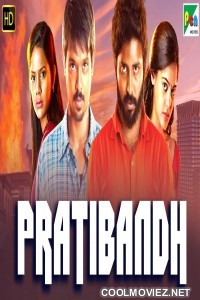 Pratibandh (2019) Hindi Dubbed South Movie