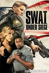 SWAT Under Siege (2017) Hindi Dubbed Movie