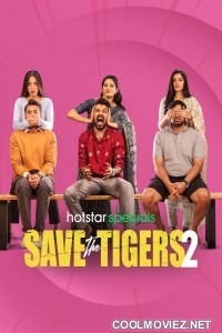 Save the Tigers (2024) Season 2