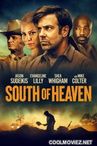 South of Heaven (2021) English Movie
