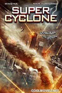 Super Cyclone (2012) Hindi Dubbed Movie