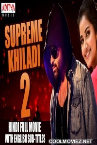 Supreme Khiladi 2 (2018) Hindi Dubbed South Movie