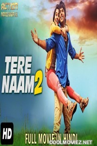 Tere Naam 2 (2018) Hindi Dubbed South Movie