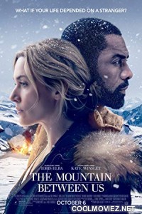The Mountain Between Us (2017) Hindi Dubbed Movie
