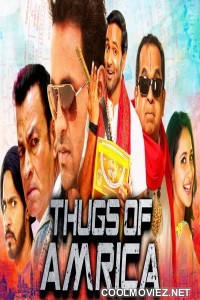Thugs Of Amrica (2019) Hindi Dubbed South Movie