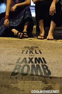 Tikli and Laxmi Bomb (2017) Bollywood Movie