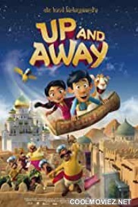 Up And Away (2018) Hindi Dubbed Movie