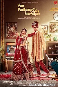 Var Padharavo Saavdhan (2023) Gujarati Movie