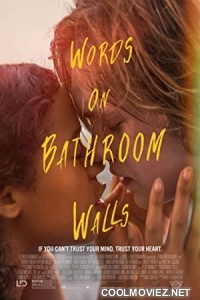Words on Bathroom Walls (2020) Hindi Dubbed Movie
