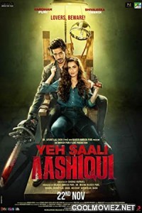 Yeh Saali Aashiqui (2019) Hindi Movie