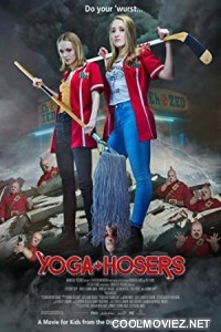 Yoga Hosers (2016) Hindi Dubbed Movie